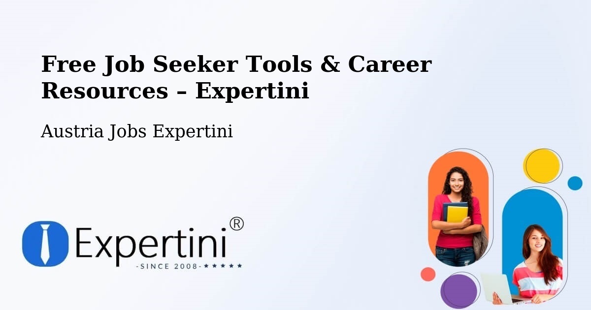Free Job Seeker Tools & Career Resources – Weingraben - Weingraben, Austria Jobs Expertini