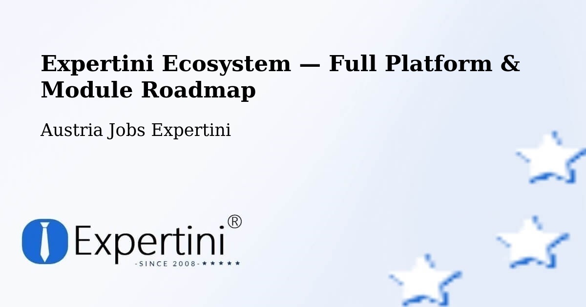 Expertini Ecosystem — Full Platform & Module Roadmap – Weingraben