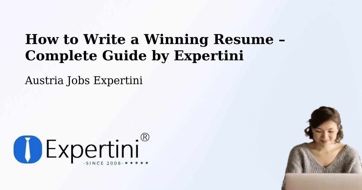 Resume Writing Guide for Job Seekers – Weingraben - Weingraben, Austria Jobs Expertini