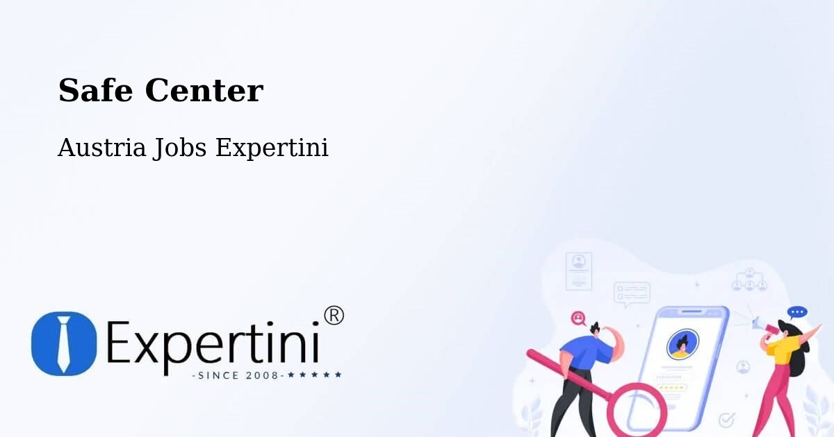 Safety Center – Weingraben - Austria Jobs Expertini